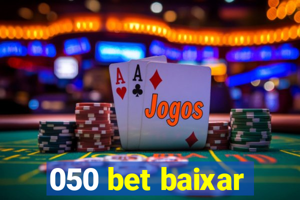 050 bet baixar